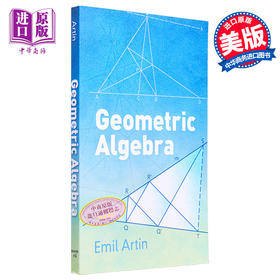 【中商原版】埃米尔 阿廷 几何代数 Geometric Algebra 英文原版 Emil Artin