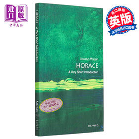 【中商原版】贺拉斯 英文原版 Horace Llewelyn Morgan 古典语言文学教授新作 科普与科学通识 牛津通识读本系列