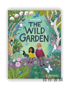 The Wild Garden / 野生花园