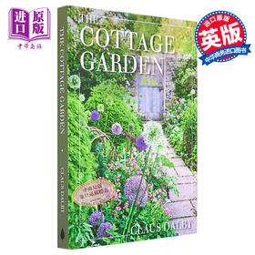 【中商原版】小屋花园 The Cottage Garden 英文原版 Claus Dalby 别墅布置 浪漫和梦幻的景观