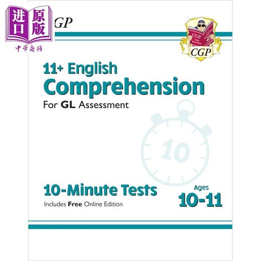 【中商原版】英国CGP New 11+ GL 10-Minute Tests English Comprehension Ages 10-11 with Online Edition 商品图0