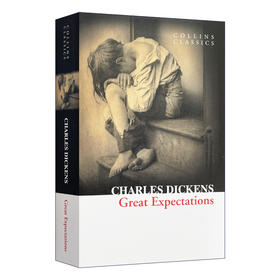Collins远大前程英文原版小说 Great Expectations 孤星血泪 英文版查尔斯狄更斯 柯林斯经典文学 Collins Classics 正版进口英语书籍