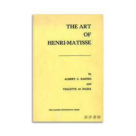 The Art of Henri-Matisse  [4th Printing]/亨利·马蒂斯的艺术[第四次印刷]