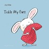 我的耳朵痒痒 儿童绘本故事书 Jorg Muhle 英文原版 TICKLE MY EARS 1-3岁 商品缩略图0