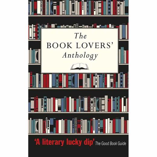 书迷选集 关于书籍、读者和图书馆的写作汇编 英文原版 The Book Lovers′ Anthology 商品图0