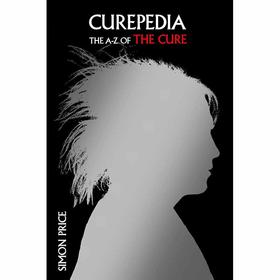 治疗乐队A到Z百科 罗伯特·史密斯 人物传记 英文原版 Curepedia: An A-Z of The Cure