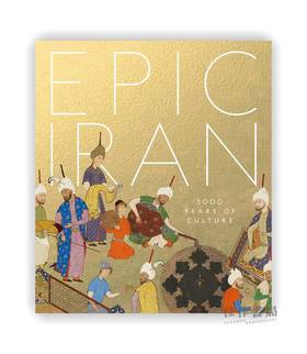 《预售》Epic Iran: 5000 Years of Culture / 史诗般的伊朗：5000年的文化