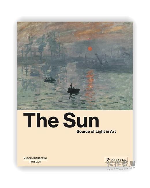 The Sun: The Source of Light in Art / 太阳：艺术中的光源 商品图0