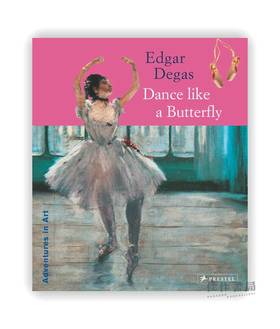 Edgar Degas: Dance Like a Butterfly / 埃德加·德加：像蝴蝶一样起舞