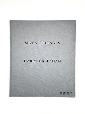 Harry Callahan: Seven Collages / 哈利·卡拉汉:七幅拼贴画