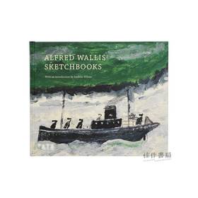 Alfred Wallis Sketchbooks / 阿尔弗雷德·沃利斯素描本