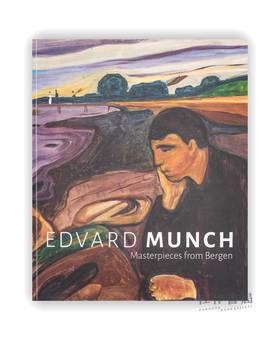 Edvard Munch: Masterpieces from Bergen / 爱德华·蒙克：卑尔根的杰作