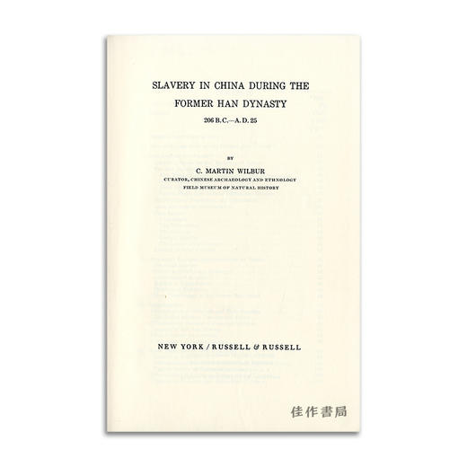 【绝版旧书】Slavery in China During the Former Han Dynasty  206 B.C.-A.D.25丨前汉时期中国的奴隶制  公元前206年至公元25年 商品图0