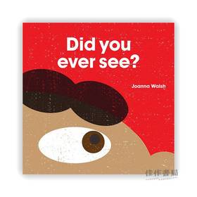 Did You Ever See? / 你见过吗？