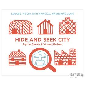 Hide and Seek City: Explore the City with a Magical Magnifiying Glass / 捉迷藏城市:用神奇的放大镜探索城市