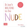 It Isn't Rude to be Nude / L体并不粗鲁 商品缩略图0