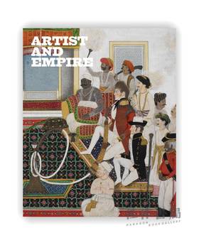 Artist and Empire : Facing Britain’s Imperial Past / 艺术家与帝国：直面英国的帝国历史