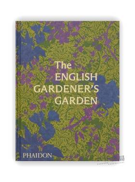 The English Gardener's Garden / 英国园丁的花园