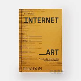 Internet_Art: From the Birth of the Web to the Rise of NFTs / 互联网艺术：从网络的诞生到NFT的兴起