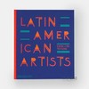 Latin American Artists: From 1785 to Now / 拉丁美洲艺术家：从1785年至今 商品缩略图0