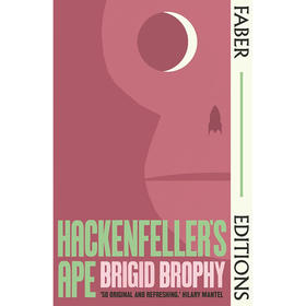 哈肯菲勒的猿猴 Brigid Brophy 英文原版 Hackenfeller's Ape