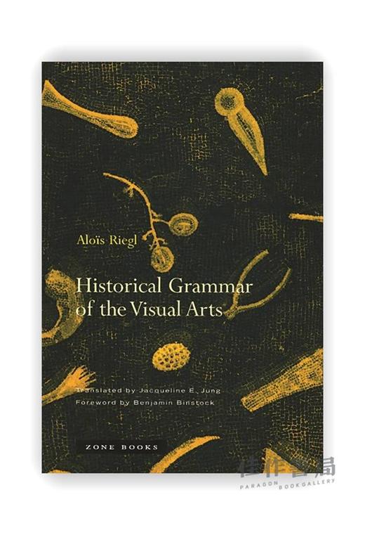 Historical Grammar of the Visual Arts / 视觉艺术的历史语法 商品图0