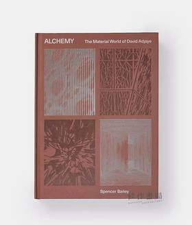 签名版 | Alchemy: The Material World of David Adjaye / 炼金术：大卫·阿贾耶的物质世界