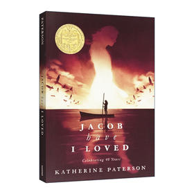 我和我的双胞胎妹妹 英文原版 Jacob Have I Loved 纽伯瑞金奖 孪生姐妹 英文版儿童文学小说 Katherine Paterson 正版进口书