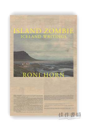 Island Zombie: Iceland Writings / 僵尸岛：关于冰岛的作品