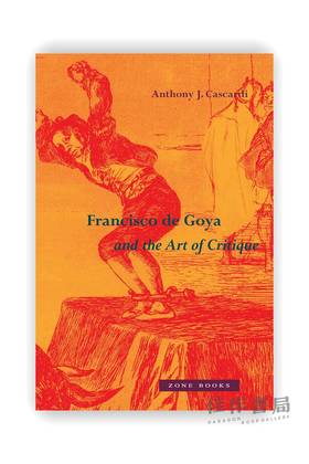 Francisco de Goya and the Art of Critique / 弗朗西斯科·德·戈雅和批判的艺术