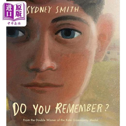 预售 【中商原版】你还记得吗 Sydney Smith Do You Remember 英文原版 儿童绘本故事图画书 精装精品绘本 进口图书 Walker童书 商品图0