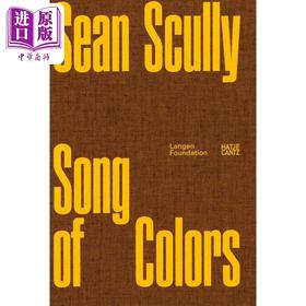 【中商原版】Sean Scully (Bilingual Ed) Song Of Colors 进口艺术 肖恩·斯库利（双语版）：色彩之歌 