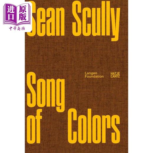 【中商原版】Sean Scully (Bilingual Ed) Song Of Colors 进口艺术 肖恩·斯库利（双语版）：色彩之歌  商品图0