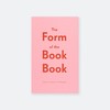 The Form Of The Book Book | Sara De Bondt ; Fraser Muggeridge Ed 商品缩略图0