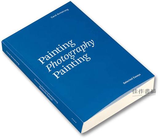 Painting Photography Painting: Selected Essays / 绘画 摄影 绘画：论文选 商品图1