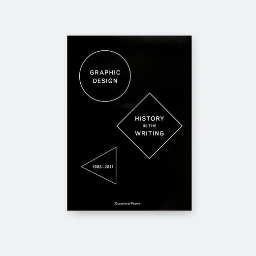 Graphic Design History In The Writing 1983-2011 | Catherine De Smet ; Sara De Bondt 商品图0