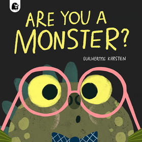 你是怪物吗？Guilherme Karsten 儿童绘本故事书 英文原版 Are You a Monster? 3-5岁