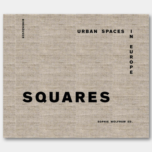瑞士原版 | 欧洲70座城市广场的图纸集 Squares Urban Spaces in Europe 商品图0