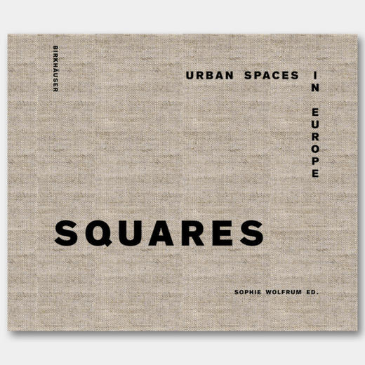 欧洲70座城市广场的图纸集 Squares Urban Spaces in Europe | 瑞士原版 商品图0