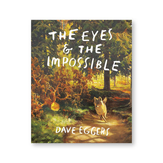【预售6-8周】2024年凯迪克金奖 The Eyes of the Impossible by Dave Eggers 不可能的眼睛 商品图0