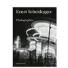 【现货】Ernst Scheidegger: Photographer | 恩斯特·谢德格：摄影回顾 商品缩略图0