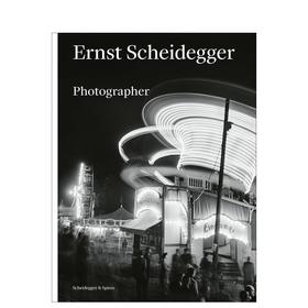 【现货】Ernst Scheidegger: Photographer | 恩斯特·谢德格：摄影回顾