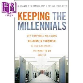 预售 【中商原版】留住年轻一代员工 Keeping The Millennials 英文原版 企业管理科学 Joanne Sujansky