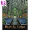 预售 【中商原版】亲生物元素设计 将建筑引入生活的理论 科学与实践 Biophilic Design 英文原版 建筑设计 Stephen Kellert 商品缩略图0