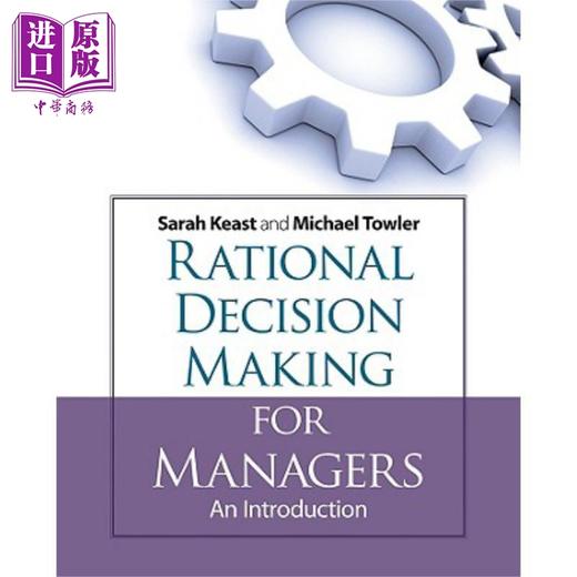 预售 【中商原版】经理人理性决策导论 Rational Decision Making For Managers 英文原版 Michael Towler 企业管理 商品图0