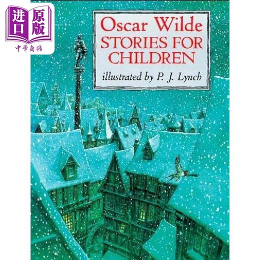 【中商原版】王尔德的儿童文学Oscar Wilde Stories for Children 英文原版 儿童文学短篇小说 插图故事书 进口读物 6岁以上 商品图0