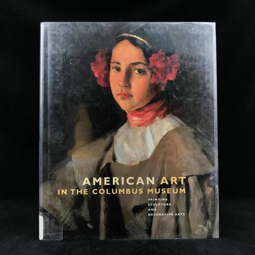 哥伦布博物馆美国艺术图集 101幅彩色插图 精装大16开 商品图0