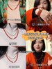 南红项链+手链 花花团du家设计定制款！新年吉祥如意 色正醇美 满色温润肉感 冬戴暖玉提气色温润养心 佩戴显白典雅时髦 分享给热爱中国传统文化姐妹，本命年/新年礼物寓意美好仪式感满满！ 商品缩略图5