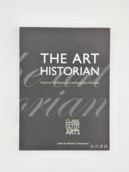 Art Historian:National Traditions and Institutional Practices 商品图0