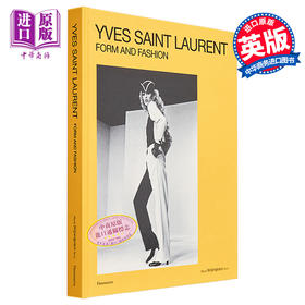 【中商原版】Yves Saint Laurent: Form And Fashion 进口艺术 伊夫·圣罗兰：形式与时尚